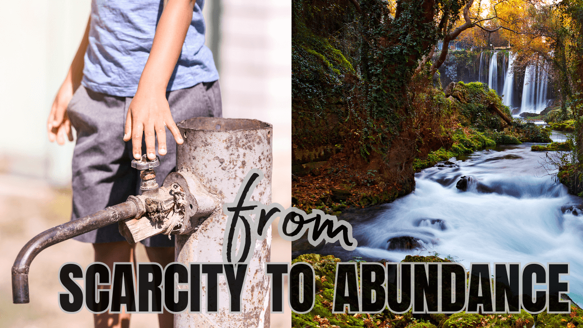 You are currently viewing From Scarcity To Abundance: #5 Ways To Shift Your Mindset From Scarcity To Abundance