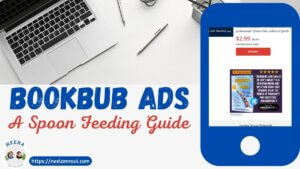 Read more about the article The Inspiring Guide: Empowering Your First BookBub Ads Journey – 9 Steps Guided Formula