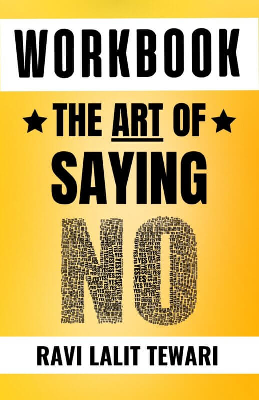 WORKBOOK – The Art of Saying NO